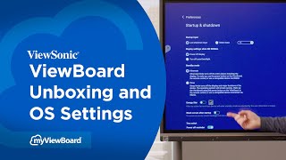 myViewBoard ViewBoard Unboxing and OS Settings [upl. by Lilith912]