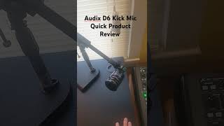 Audix D6 Quick Product Review [upl. by Olegnaid]