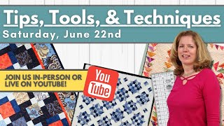 Tips Tools amp Techniques SewingQuilting Club W MaryJeanine  June 2024 [upl. by Ruthe]