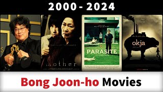 Bong Joon ho Movies 20002024  Filmography [upl. by Aidnis]