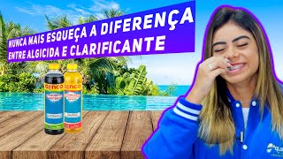 QUAL A DIFERENÇA ENTRE ALGICIDA E CLARIFICANTE Eles são importantes para sua piscina [upl. by Tecil]