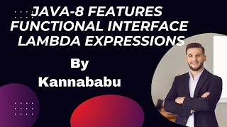 Java8 FeaturesFunctional Interface Lambda Expressions [upl. by Dellora]