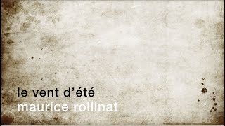 La minute de poésie  Le vent dété Maurice Rollinat [upl. by Bohrer564]