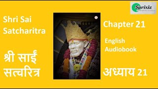 Shri Sai Satcharitra  Chapter 21  English [upl. by Lig]