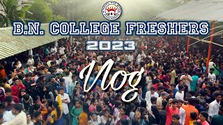 My Last College Freshers  Vlog  BN College  2023 [upl. by Ecyak]