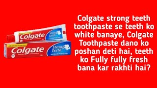 Colgate strong teeth toothpaste review [upl. by Lemmuela]