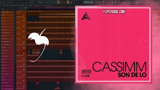 Cassimm  Son De Lo FL Studio Remake [upl. by Oballa344]