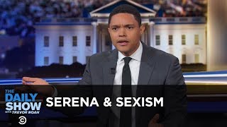 Serena Williams amp Sexism in Sports  Between the Scenes  The Daily Show [upl. by Anomahs]