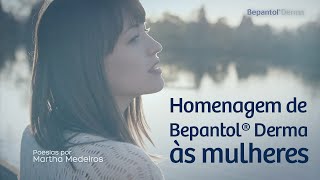 Bepantol® Derma  Homenagem ao Dia da Mulher [upl. by Albion]