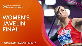 HISTORIC gold for Austria 🇦🇹 Womens javelin final replay  Roma 2024 [upl. by Iborian]