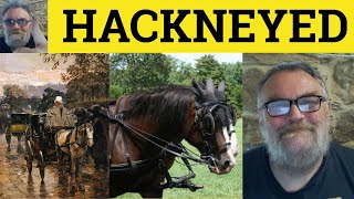 🔵 Hackneyed Meaning  Hackneyed Definition  Hackneyed Examples  Vocabulary  ESL British Accent [upl. by Aniraad]