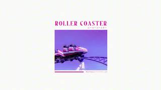 Roller Coaster Instrumental Version Official Audio [upl. by Meehsar]