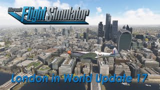 Flight Sim 2020  London in World Update 17 with the Spitfire [upl. by Hardigg544]