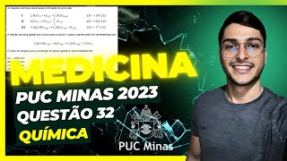 🧪QUESTÃO 32– MEDICINA  PUC MINAS 2023  QUÍMICA [upl. by Amandie]