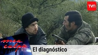 El diagnóstico  Mea culpa  T9E10 [upl. by Giguere]