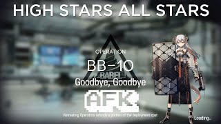 【Arknights】BB10 AFK amp Easy Guide [upl. by Barimah]