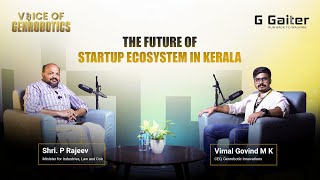 EP04 The Future of Kerala Startup Ecosystem  Shri prajeevofficial  Vimal Govind MK  Genrobotics [upl. by Esenwahs]