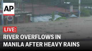 LIVE River overflows as Typhoon Gaemi worsens rains in Manila Philippines [upl. by Benson]