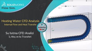 SOLIDWORKS Flow Simulation  Heating Water CFD Analysis  Internal Flow and Heat Transfer [upl. by Adeline]