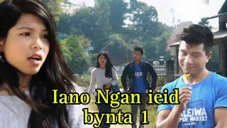 Iano ngan ieid ❤quot Khasi Short film Romantic 💏 Love story quotPart1 [upl. by Aninad699]