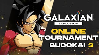 BUDOKAI 3 IS BACK  TOP 4 Galaxian Explosion Bimonthly 18 ft Booli Bjay Tillgorn amp Starkl [upl. by Keifer]