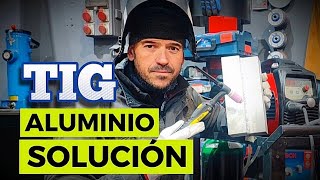 SOLDAR ALUMINIO CON TIG ya no será un PROBLEMA [upl. by Quintus]