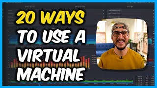 20 Ways to Use a Virtual Machine and other ideas for your homelab [upl. by York]