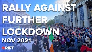 Thousands rallied against further lockdowns in Dublin Nov 27 2021 [upl. by Notseh617]