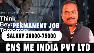 Upto 75000 Rs Salary 2024  CNS ME India Pvt Ltd  Tamlinadu Latest Jobs 2024  Tamil  VVVSI [upl. by Gazo]