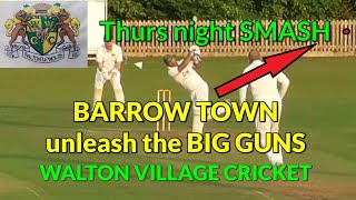 THURSDAY T20 SMASH  vs BARROW TOWN  Can WALTON beat them for the 2nd time Walton village CRICKET [upl. by Ehctav]