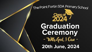 PFSDA Primary School Grad Ceremony  quotWith God I Canquot  20th June 2024  1000am [upl. by Alehc]