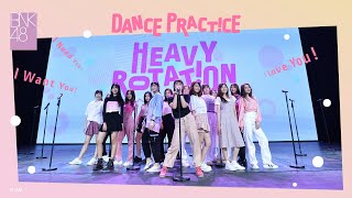 【Dance Practice】Heavy Rotation  BNK48 [upl. by Karlise316]