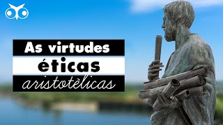 Qual é a ÉTICA para ARISTÓTELES  Ética aristotélica  História da Filosofia [upl. by Kapoor]