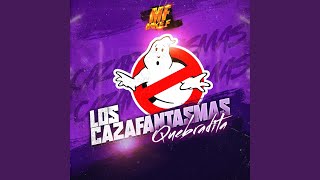 Los Cazafantasmas Quebradita [upl. by Eigroeg]