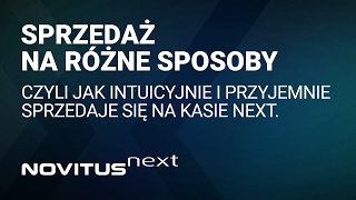 Novitus Next  One Sprzedaż na różne sposoby [upl. by Leahcimnaj885]