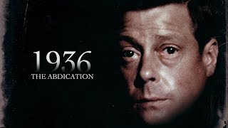 1936 The Abdication 2024  Full Documentary  Prince Edward [upl. by Marsha]