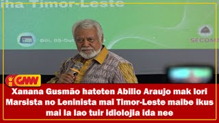 Xanana Gusmão hatete Abilio Araújo mak lori Marsista no Leninista mai TL [upl. by Boatwright602]