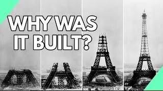 Why Was The Eiffel Tower Built [upl. by Holtz]