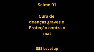 Curas de doenças graves e proteção total Salmo 91 repetido 91 x tela escura SSS level up [upl. by Anicul]