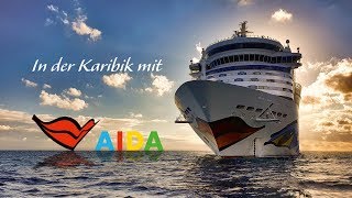 In der Karibik mit AIDA  Urlaub 2019 [upl. by Oneladgam]