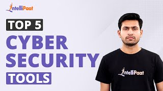 Top 5 Cyber Security Tools  Tools For Cyber Security  Top Cyber Security Tools  Intellipaat [upl. by Hasheem]