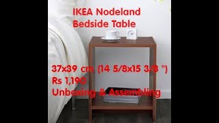 IKEA India Bedside Table NODELAND ₹1190 Unpacking and Assembling [upl. by Marthe]