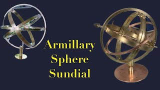 Armillary Sphere Sundial Explained amp Why The Tortoise [upl. by Conroy]