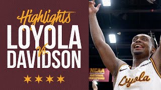 Loyola vs Davidson  Cinematic Highlights [upl. by Jone24]