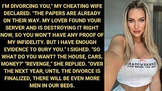 My Cheating Wife Said Shed Destroy Me With Her AP But She Didnt [upl. by Filomena]