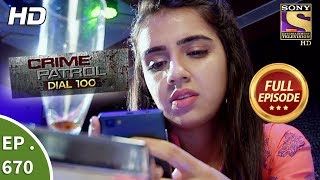 Crime Patrol Dial 100  Ep 670  Full Episode  15th December 2017 [upl. by Laise]