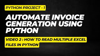 Python Invoice Automation Made  How to Read Excel Using Pandas [upl. by Lejna]