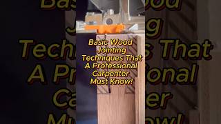 Basic wood jointing techniques that a professional [upl. by Stead]