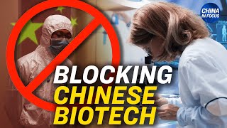 House Advances Bill to Restrict Chinese Biotech  China in Focus [upl. by Wein]