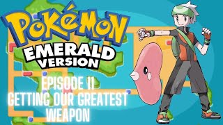 Pokémon Emerald Version  Luvdisc Only Run  GBA  Episode 11  GETTING OUR GREATEST WEAPON [upl. by Allicerp]